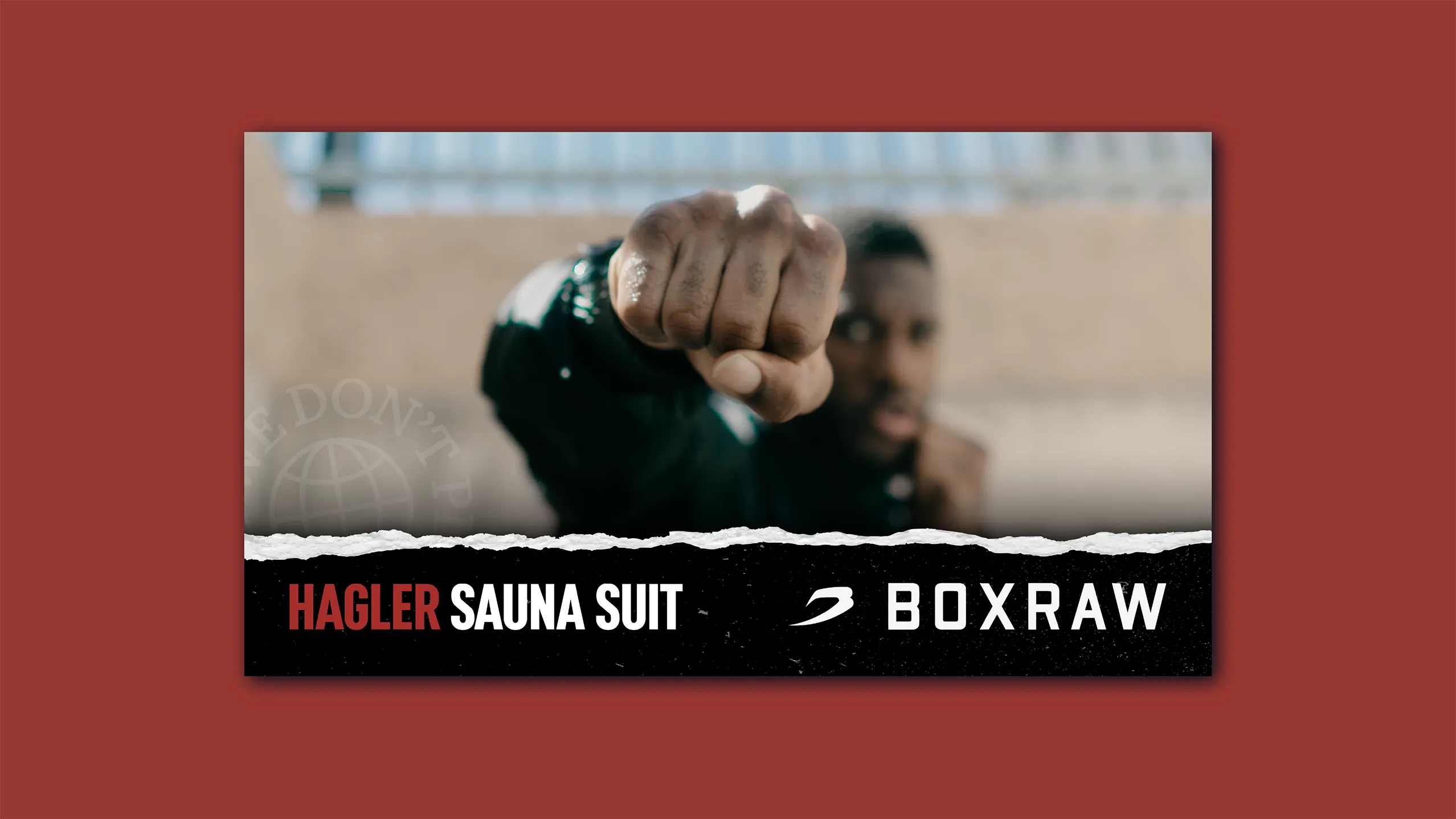Hagler Sauna Suit campaign banner — a boxer&rsquo;s gloved fist mid-punch beside the HAGLER SAUNA SUIT lockup and BOXRAW logo.